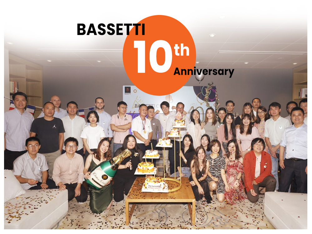Happy 10th anniversary BASSETTI China！